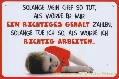 Coole Schilder - "Solange mein Chef..."(292)