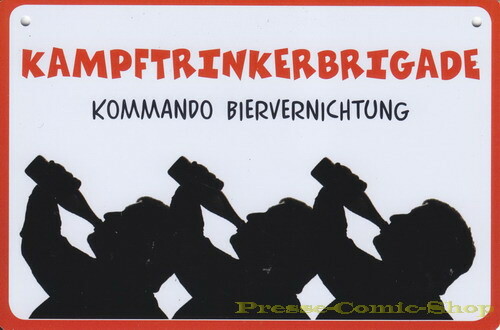 Coole Schilder - "Kampftrinkerbrigade..."(297)